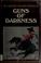 Go to record Guns of darkness.