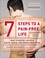 Go to record 7 steps to a pain-free life : how to rapidly relieve back ...