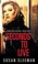 Go to record Seconds to live