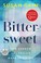 Go to record Bittersweet how sorrow and longing make us whole