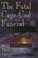 Go to record The fatal Cape Cod funeral