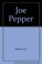 Go to record Joe Pepper