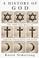 Go to record A history of God : the 4000-year quest of Judaism, Christi...