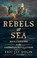 Go to record Rebels at sea : privateering in the American Revolution