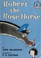 Go to record Robert the rose horse