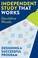 Go to record Independent study that works : designing a successful prog...