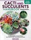 Go to record Cacti and succulents handbook : the ultimate guide to grow...
