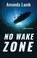 Go to record No wake zone : a Maddie Arnette novel