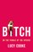 Go to record Bitch : on the female of the species