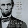 Go to record And there was light Abraham Lincoln and the American strug...