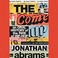 Go to record The come up : an oral history of the rise of hip-hop