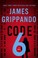 Go to record Code 6 : a novel