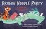 Go to record Dragon noodle party : a story of Chinese zodiac animals