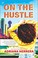 Go to record On the hustle