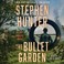 Go to record The bullet garden