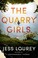 Go to record The quarry girls : a thriller