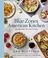 Go to record The Blue Zones American kitchen : 100 recipes to live to 100