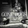 Go to record Gone dogs : tales of dogs we've loved