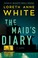 Go to record The maid's diary : a novel