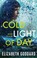 Go to record Cold light of day