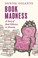 Go to record Book madness : a story of book collectors in America