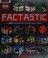 Go to record LEGO factastic : a LEGO adventure in the real world.