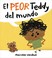 Go to record El peor teddy del mundo