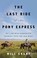 Go to record The last ride of the Pony Express : my 2,000-mile horsebac...