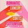 Go to record Romantic comedy a novel