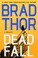 Go to record Dead fall a thriller /