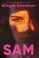 Go to record Sam a novel