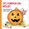 Go to record It's Pumpkin Day, Mouse!