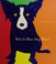 Go to record Why is blue dog blue? : a tale of colors
