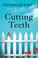 Go to record Cutting teeth
