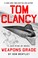 Go to record Tom Clancy weapons grade