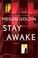 Go to record Stay awake