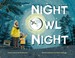 Go to record Night owl night
