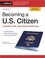 Go to record Becoming a U.S. citizen : a guide to the law, exam & inter...