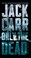 Go to record Only the dead : a thriller