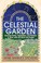 Go to record The celestial garden : growing herbs, vegetables, and flow...