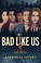 Go to record Bad like us