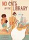 Go to record No cats in the library