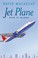 Go to record Jet plane : how it works