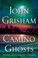 Go to record Camino ghosts