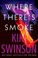 Go to record Where there's smoke