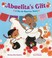 Go to record Abuelita's gift :  a Día de Muertos story /