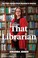 Go to record That librarian : the fight against book banning in America