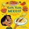 Go to record Yum, yum, Mexico! : Mexican Food from A to Z