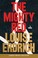Go to record The mighty red a novel /