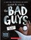 Go to record The Bad Guys in one last thing